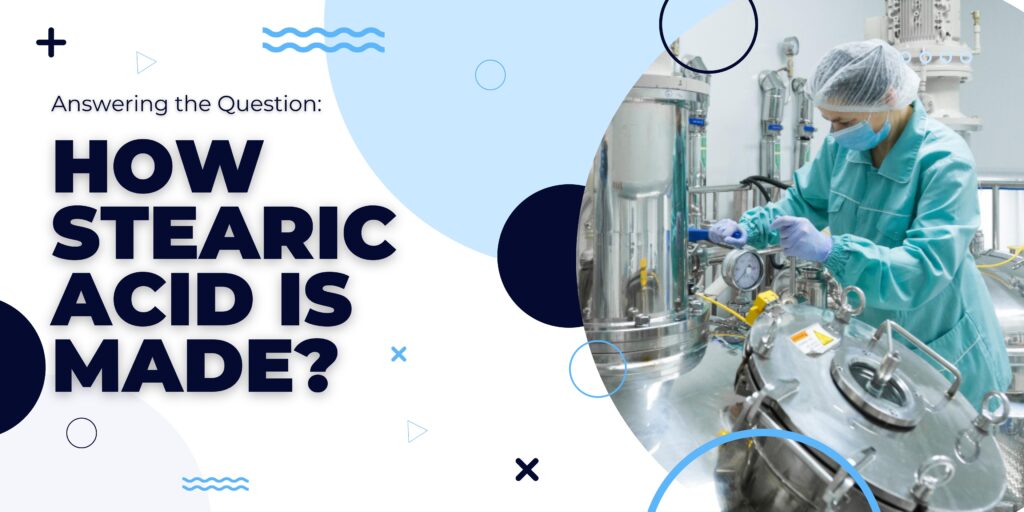 how stearic acid is made blog banner