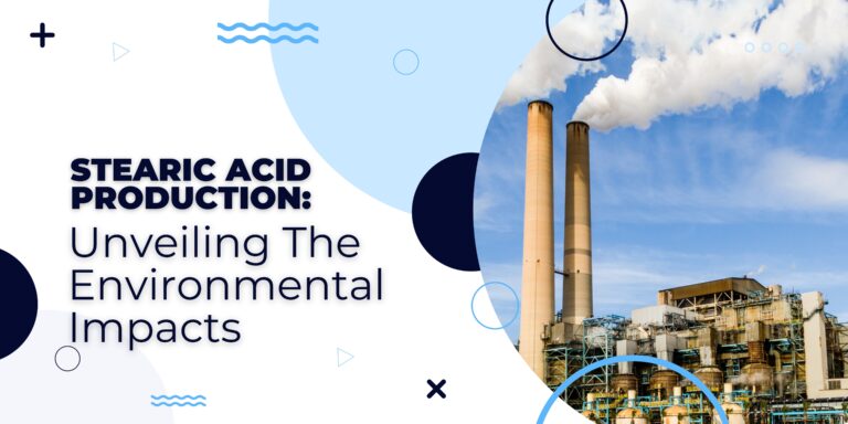 stearic acid environmental impacts - blog banner